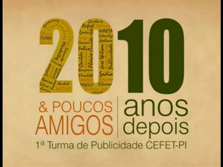 Video 20 & Poucos Amigos. 10 Anos Depois