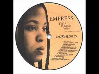 Empress - This Is What You Want