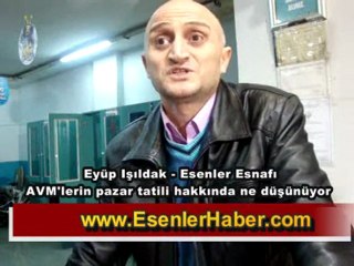 Eyup İsildak - Esenler Esnafi