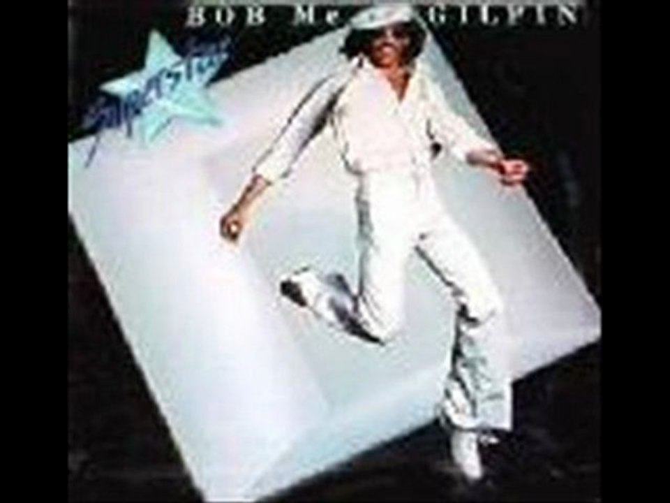 Bob McGilpin - Superstar (1978)