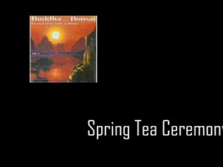 Oliver Shanti  - Spring Tea Ceremony