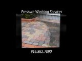 Pressure Washing Sacramento - Call: 916.862.7090