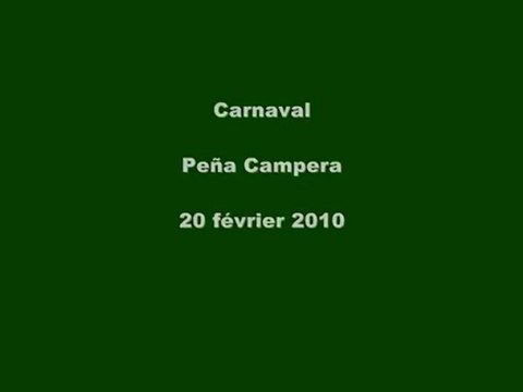 Carnaval à la Peña Campera - 20 février 2010