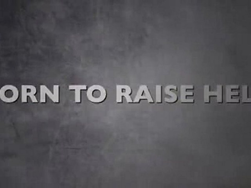 Born to Raise Hell