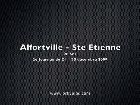 Alfortville - Saint-Etienne - 2e set (20/12/2009) Jorkyball