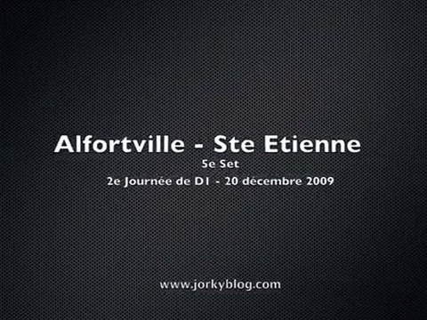 Alfortville - Saint-Etienne - 5e set (20/12/2009) Jorkyball
