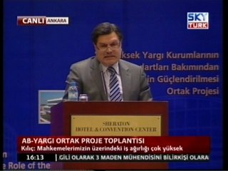 Haşim Kılıç, AB-Yargı Ortak Proje Toplantısında Konuştu
