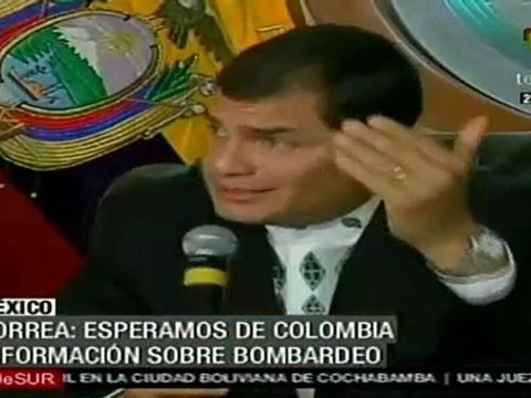 Correa: Esperamos de Colombia información sobre bombardeo