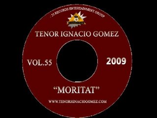 Tenor Ignacio Gomez - My Bad Sweet baby (Cariño malo)