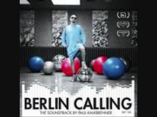 Paul Kalkbrenner - Revolte - Berlin Calling