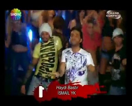 Ismail YK Zirvede - Haydi Bastir & Cilgin Sarkisiyla 2010