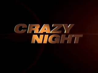 Crazy Night Bande Annonce VF