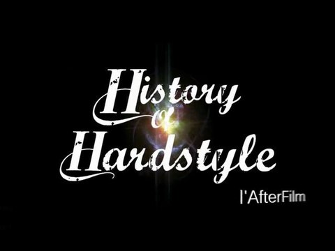 Afterfilm History of Hardstyle by Trip & Teuf - 14 Nov 2009