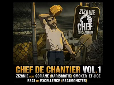 zizanie feat sofiane (karismatik) smoker et jice