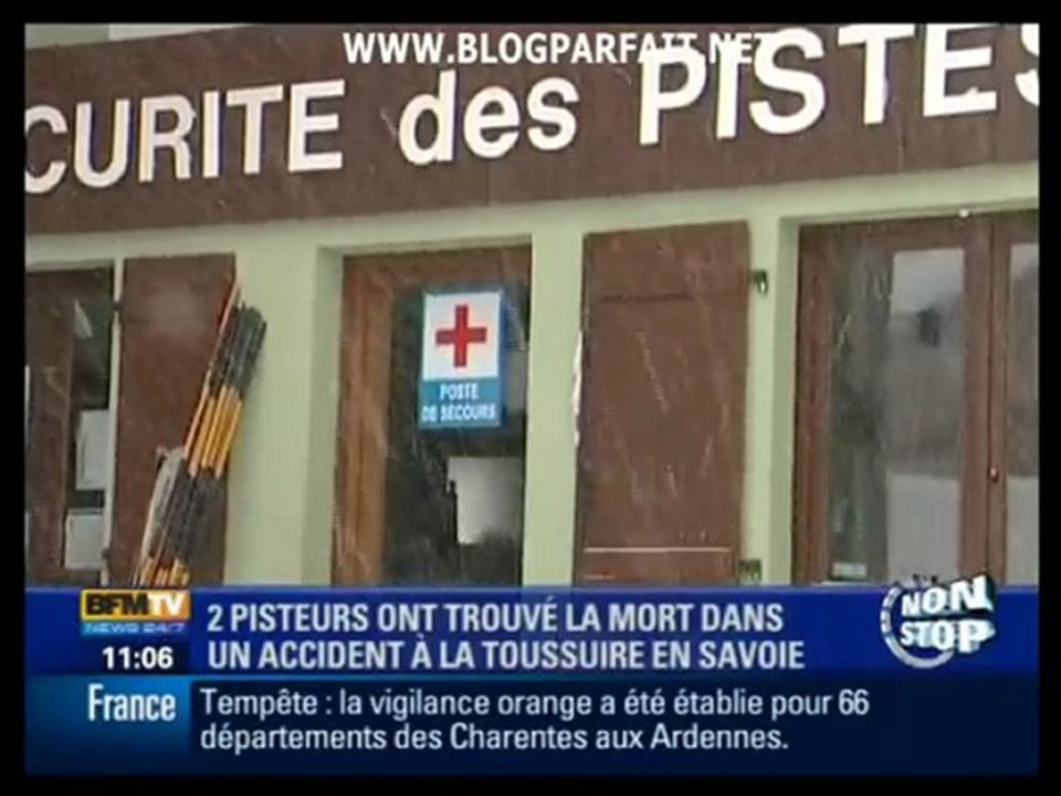 2 PISTEURS TROUVENT LA MORT EN SAVOIE BFMTV BLOGPARFAIT 27.2