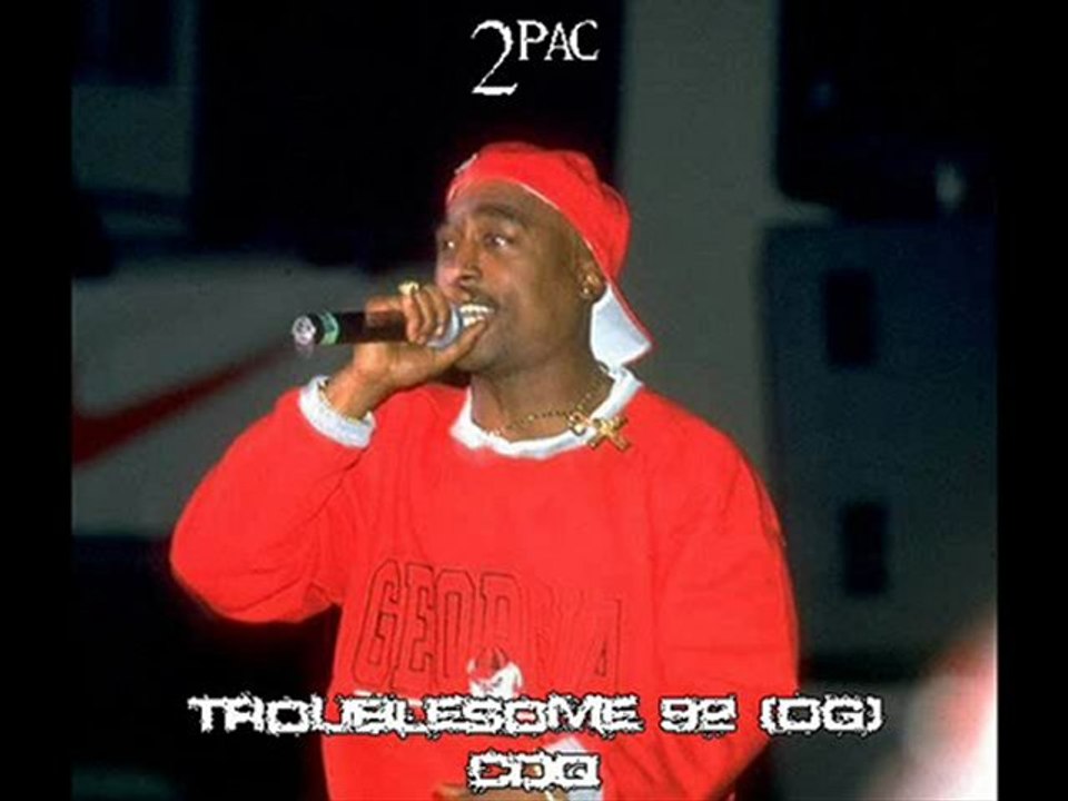 2pac - Troublesome '92