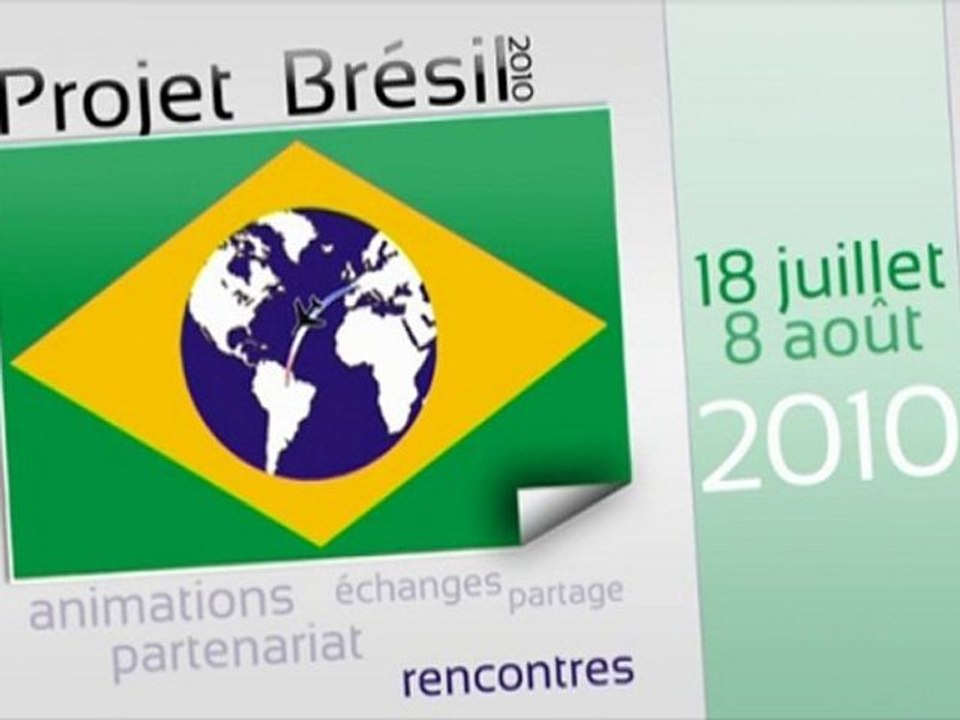 Vidéo de présentation du projet Brésil 2010