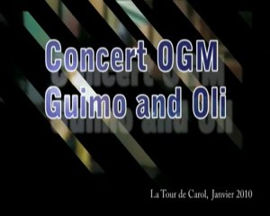 Guimo, Oli - Concert OGM (66Celsius) Janvier 2010