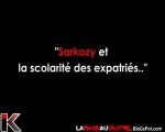 Sarkozy et la scolarité des expatriés