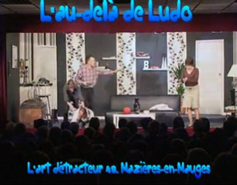 Théâtre Mazières-en-Mauges "L'au-delà de Ludo" 2008