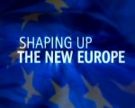 Shaping up the new Europe