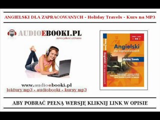 Download Video: ANGIELSKI NA WAKACJE Holiday Travel (Kurs Angielskiego MP3)