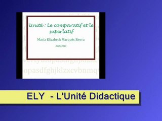 ELY - Présentation d’une UNITÉ DIDACTIQUE