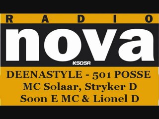 Deenastyle sur radio nova - 501 POSSE 2ème partie