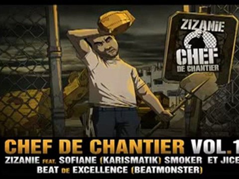 sofiane zizanie (karismatik) smoker jice chef de chantier