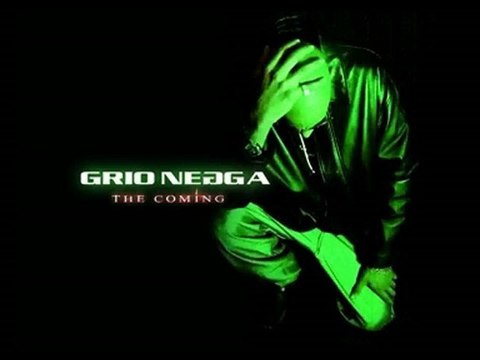 rap GRIO NEGGA j viens representer