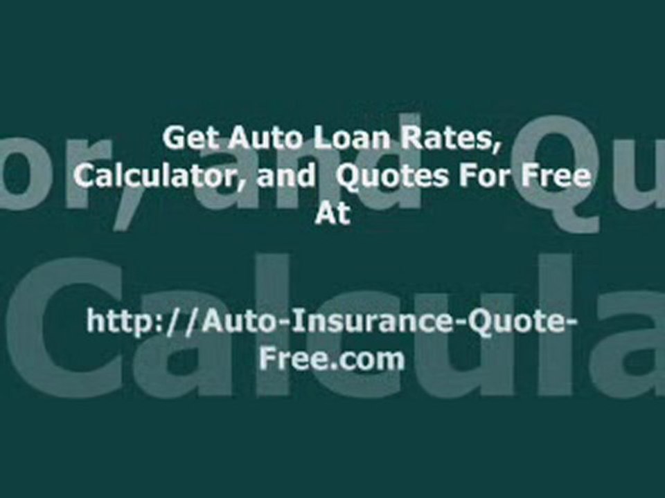 Auto credit loan, auto loan calculator free