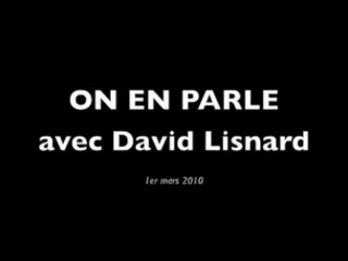 On en parle avec David Lisnard - 1 mars 2010