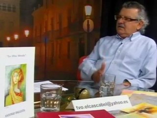 El Cascabel (TVO) - Entrevista a Antonio Ballesta (parte 4)