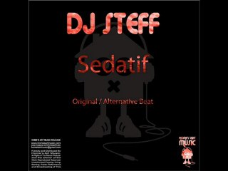 DJ Steff - Sedatif (Original Mix)
