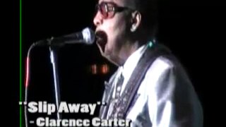 Clarence Carter - Slip Away