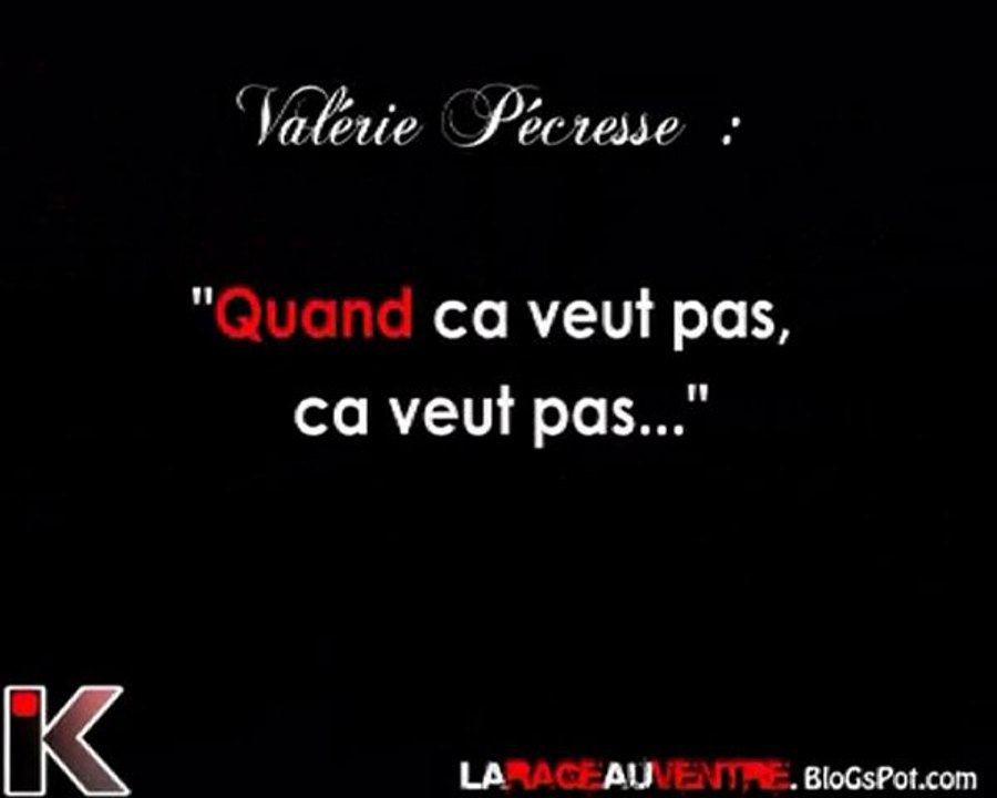 VALERIE PECRESSE: "Quand ca veut pas, ca veut pas..."