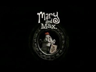 Mary and Max  (2009) Trailer
