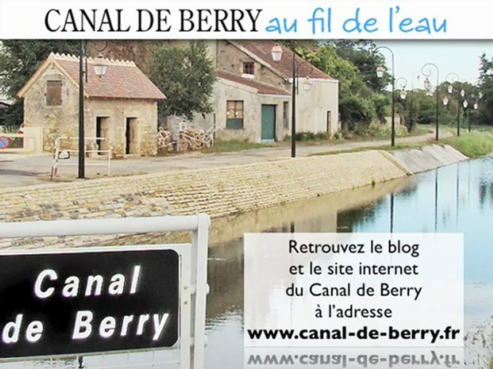 Présentation du Canal de Berry