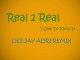 Real 2 Real - I Like To Move It (Deejay Adri Remix)
