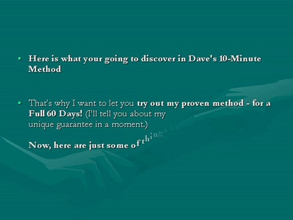 Daves 10 minute method