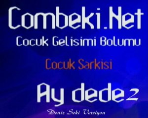 Ay Dede 2.Versiyon - Çocuk Şarkısı