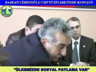 BAŞKAN ÇİMENOĞLU CHP'Yİ ZİYARET ETTİ