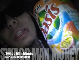 Swagg Man Money - Drink's Just for