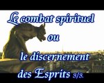 Combat spirituel ou le discernement des esprits 3-3 .