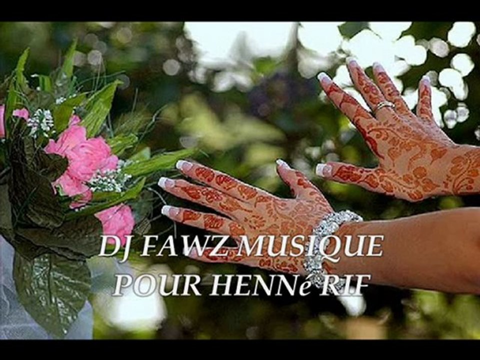 DJ FAWZ MUSIQUE POUR HENNé RIF