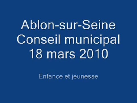 Conseil municipal du 18 mars 2010 - Enfance et jeunesse