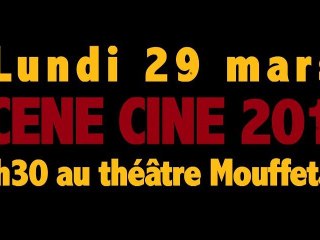Bande annonce Scène Ciné 2010