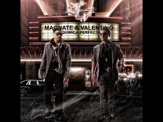 Magnate & Valentino - Perriando Hasta El Suelo