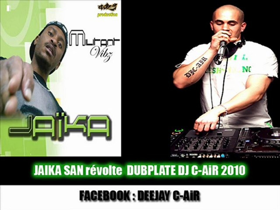 Jaika Révolte Dubplate Dj C-AiR 2010