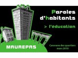 Paroles d'habitants - L'éducation - Rennes, Maurepas